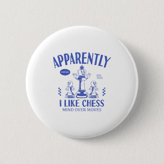 Funny Apparently, I Like Chess  Ronde Button 5,7 Cm (Voorkant)