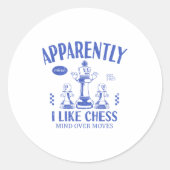 Funny Apparently, I Like Chess Ronde Sticker (Voorkant)
