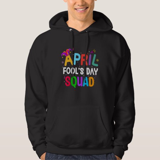 Funny April Fool Day Pranks April Fools Day Squa Hoodie (Voorkant)