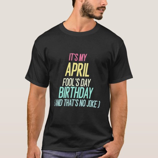 Funny April Fools Day Pranks April Fool's Lying T-shirt (Voorkant)