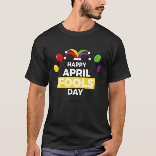 Funny April Fools Day Pranks Kit 1 april Jokes F T-shirt (Voorkant)