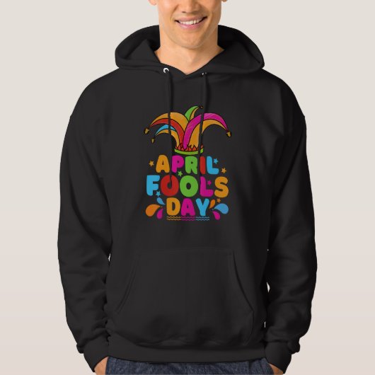 Funny April Fools Day Pranks Kit 1st April Jokes k Hoodie (Voorkant)