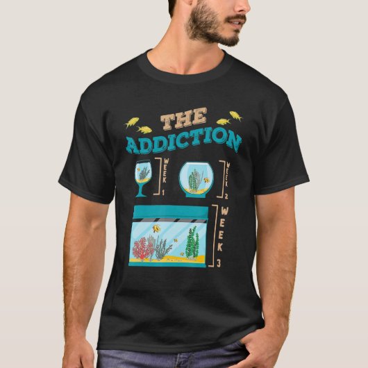 Funny Aquarium Aquarist Tank Addiction Fish Keepin (Voorkant)
