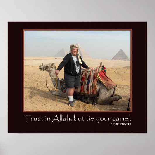 Funny Arabic Proverb Egypt Pyramids Camel Foto Poster (Voorkant)