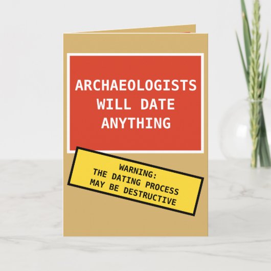 Funny Archaeologists Will Date Anything Kaart (Voorkant)