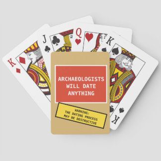 Funny Archeologisten zullen alles doen wat Joke do Pokerkaarten