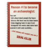 Funny Archeoloog Serial Killer Joke Notitieboek (Voorkant)