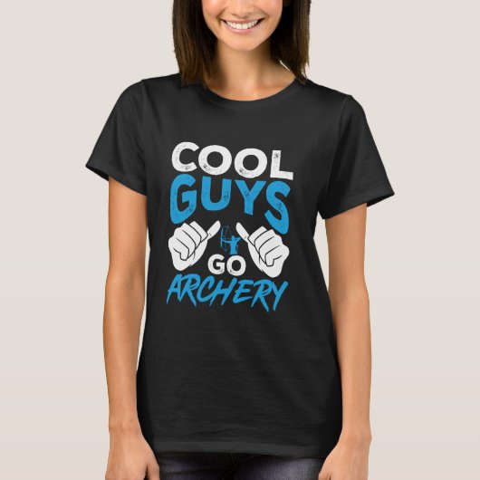 Funny Archer Cool Guys Go Archery T-shirt (Voorkant)