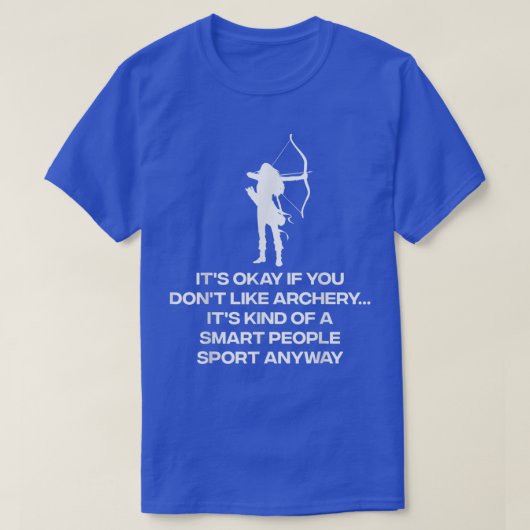 Funny Archery Designs For Men Women Bowhunter Arch T-shirt (Design voorkant)