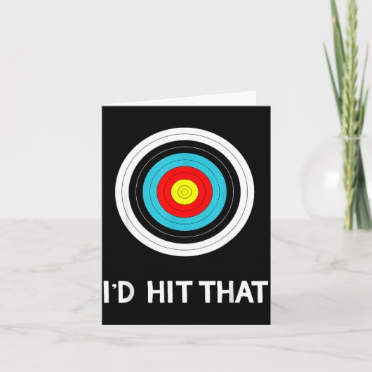 Funny Archery Quote I'd Hit That Archer Gif  Kaart (Voorkant)