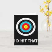 Funny Archery Quote I'd Hit That Archer Gif  Kaart (Gele Bloem)