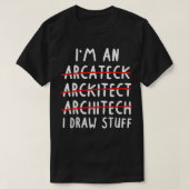 Funny Architect Art Mannen Women Future Architectu T-shirt (Design voorkant)