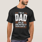 Funny Architect Pap Gezegde papa vaders D T-shirt (Voorkant)