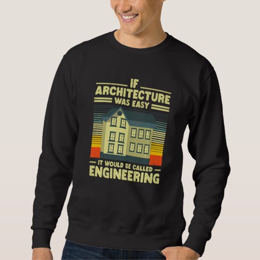 Funny Architecture for Men Women Architect Student Trui (Voorkant)