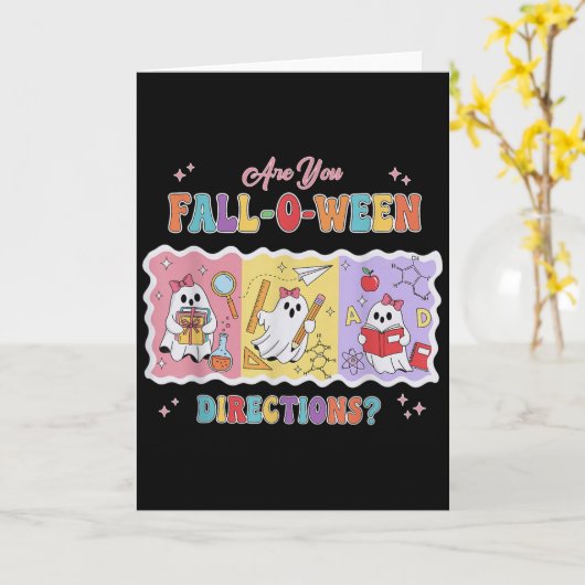 Funny Are You Fall O Ween Directions Teacher Hallo Kaart (Gele Bloem)