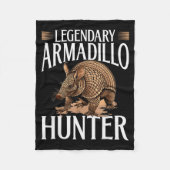 Funny Armadillo Animal Legendary Armadillo Hunter  Fleece Deken (Voorkant)
