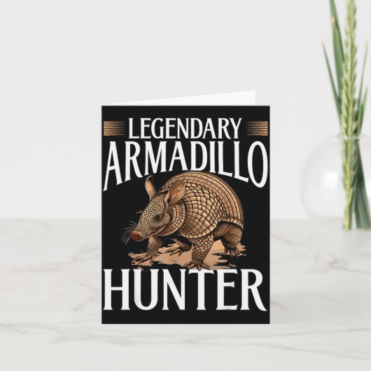 Funny Armadillo Animal Legendary Armadillo Hunter Kaart (Voorkant)