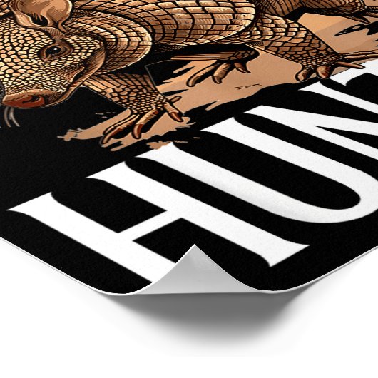Funny Armadillo Animal Legendary Armadillo Hunter Poster (Hoek)