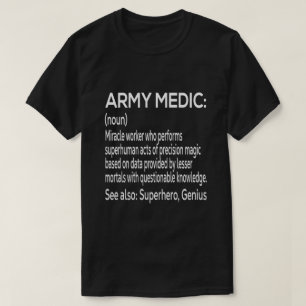 Funny Army Medic Job Definition Betekenis T-shirt