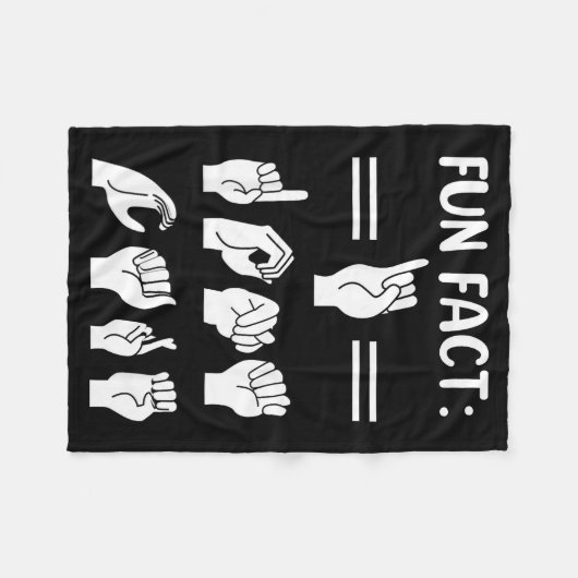 Funny Asl American Sign Language Fun Fact I Don't  Fleece Deken (Voorkant (Horizontaal))