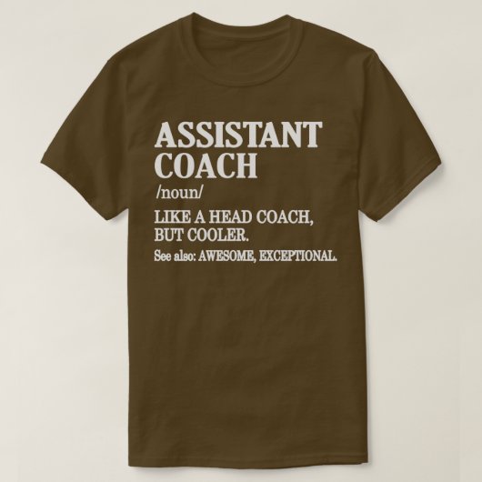 Funny Assistant Coach Gifts Sports Coaching 2 T-shirt (Design voorkant)