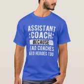 Funny Assistant Coach Sports Assistant Coaching fa T-shirt (Voorkant)