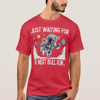 Funny Astronaut Bitcoin Lover BTC ETH Crypto Inves T-shirt