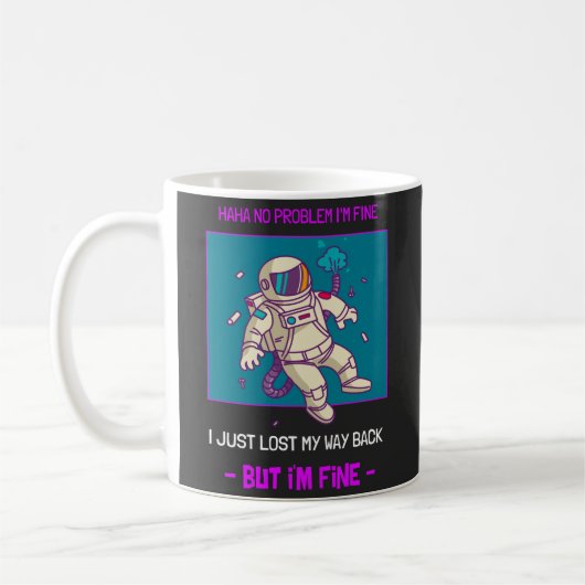 Funny Astronaut verliest in ruimte... ik ben prima Koffiemok (Links)