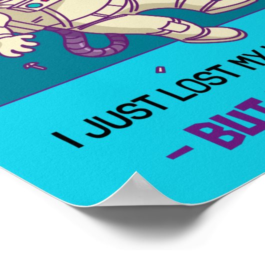 Funny Astronaut verliest in ruimte... ik ben prima Poster (Hoek)