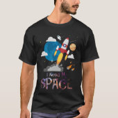 Funny Astronomie Ik heb mijn ruimtetelescoop weten T-shirt (Voorkant)