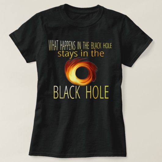 Funny Astronomy Astrofysics Black Hole Adult Humo T-shirt (Design voorkant)