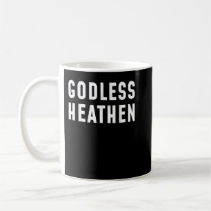 Funny Atheist s Atheist Agnostic Godless Heathen A Koffiemok