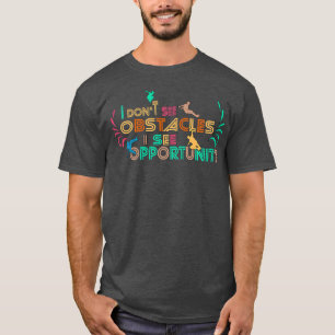 Funny athletic motivation hindernissen die Quo ove T-shirt