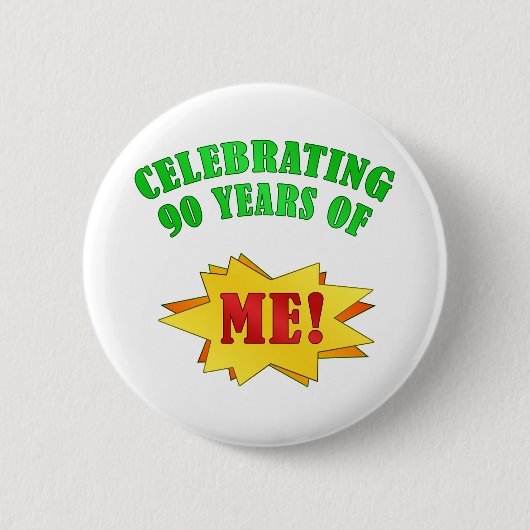 Funny Attitude 90th Birthday Gifts Ronde Button 5,7 Cm (Voorkant)
