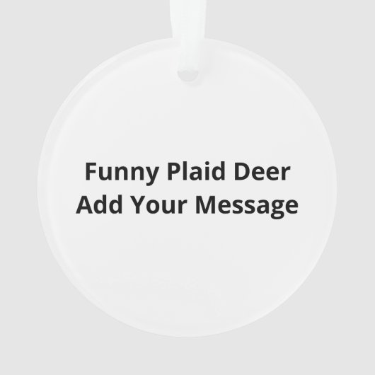 Funny Attitude Oh Dear Plaid Deer Acrylic Ornament (achterkant)