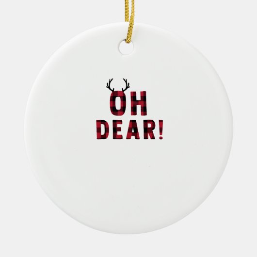 Funny Attitude Oh Dear Plaid Deer Creative Design Keramisch Ornament (Voorkant)