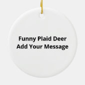 Funny Attitude Oh Dear Plaid Deer CreativeOrnament Keramisch Ornament (Achterkant)