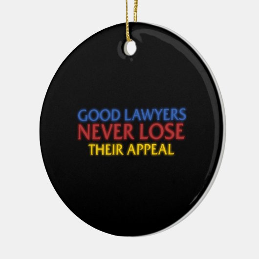 Funny Attorney Good Lawyers verliest nooit beroep Keramisch Ornament (Links)