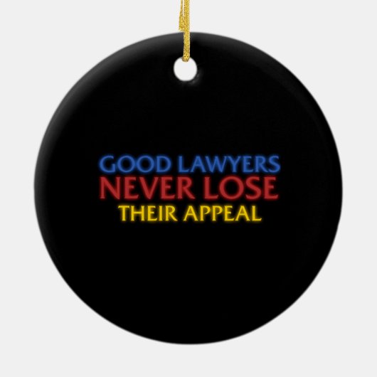 Funny Attorney Good Lawyers verliest nooit beroep Keramisch Ornament (Achterkant)