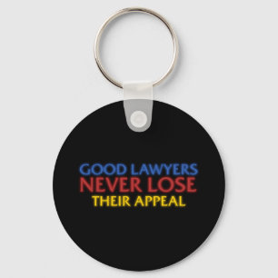 Funny Attorney Good Lawyers verliest nooit beroep Sleutelhanger