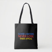 Funny Attorney Good Lawyers verliest nooit beroep Tote Bag (Voorkant)