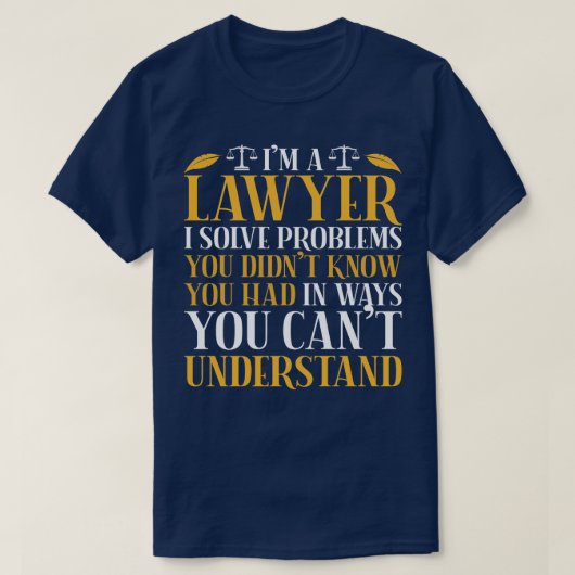 Funny Attorney Law Advocate Lawyer T-shirt (Design voorkant)