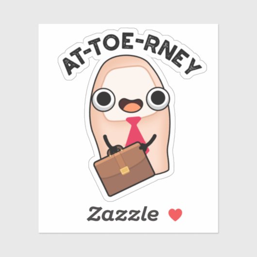 Funny Attorney Toe Pun Sticker (Vel)
