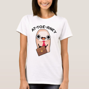 Funny Attorney Toe Pun T-shirt