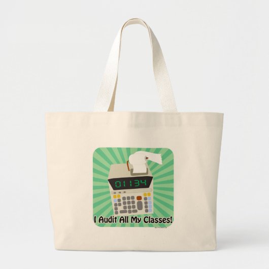 Funny Audit Classes College Gezegde Grote Tote Bag (Voorkant)