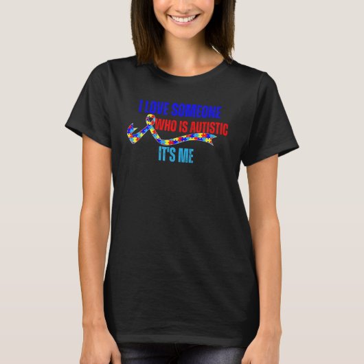 Funny Autism Outfit Ik hou van iemand die autistis T-shirt (Voorkant)