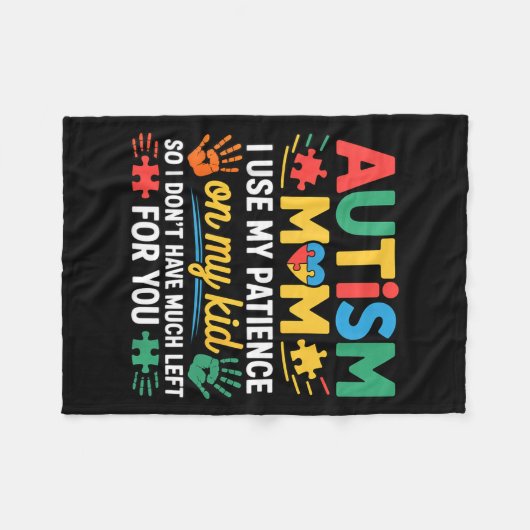 Funny Autism Parent Mom Don't Have Patience Left F Fleece Deken (Voorkant (Horizontaal))