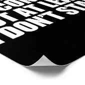 Funny Autism Sarcasm I May Not Make Eye Contact Do Poster (Hoek)