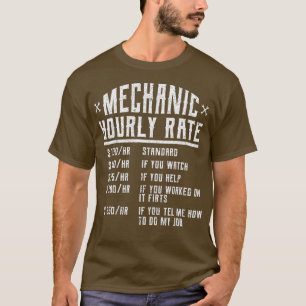 Funny Auto Mechanic Hourly Rate Gift Labor T-shirt