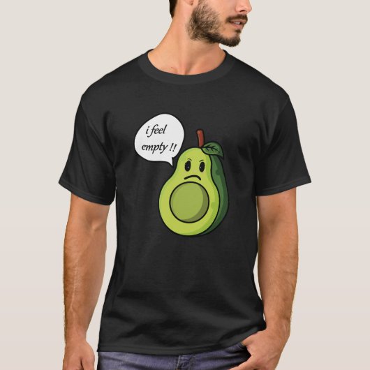 Funny avocado ik voel me leeg t-shirt (Voorkant)